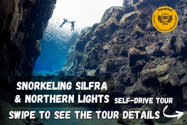 Swipe to see the tour details for the Silfra snorkeling and Northern lights, self-drive tour.