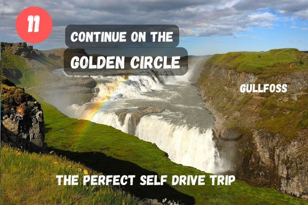 Continue on your self-drive Golden Circle journey by visiting Gullfoss.