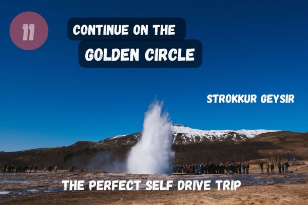 Continue on your self-drive Golden Circle journey by visiting Strokkur Geysir.